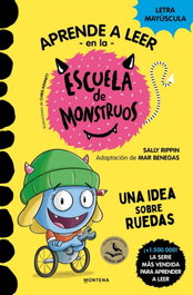 MONTENA Aprender a leer en la Escuela de Monstruos 12 - Una idea sobre ruedas