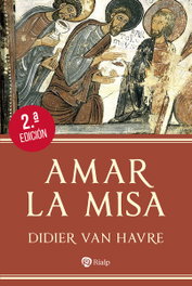 Amar la Misa, Didier van Havre - RIALP