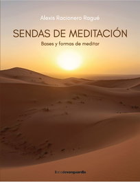 Sendas de meditación, Alexis Racionero Ragué - LA VANGUARDIA