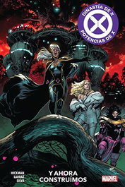 Marvel Premiere. Dinastia de X / Potencias de X 04. y Ahora Construimos