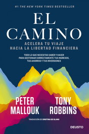 El camino, Tony Robbins y Peter Mallouk - DEUSTO