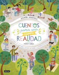 Cuentos para una nueva realidad, Begoña Ibarrola - DESTINO