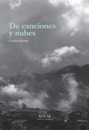 De canciones y nubes, Carlos Herrán - EOLAS