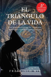 El triángulo de la vida, Francisco Mir Brusel - AQUI TIENES LA SOLUCION