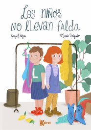 EDITA, Los niños no llevan falda, Raquel Rojas - EDITA