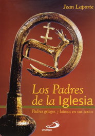 Padres de la Iglesia, los (Monumenta), Jean Laporte - SAN PABLO EDITORIAL