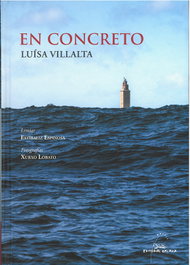 En concreto, Luísa Villalta - Editorial Galaxia