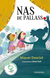 Nas de pallasso, Miquel Desclot - KALANDRAKA
