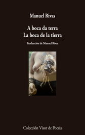 Visor Editorial, La boca de la tierra, Manuel Rivas - Visor Editorial