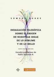 Indagación filosófica sobre el origen de nuestras ideas, Edmund Burke - TECNOS