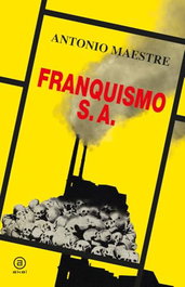 Franquismo S.A., Antonio Maestre - AKAL