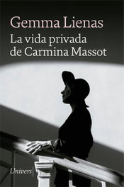 La vida privada de la carmina massot, Gemma Liena - UNIVERS