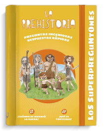 Los superpreguntones. La prehistoria, Vox Editorial - VOX