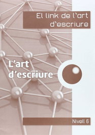 LINK EDUCACION, L´art d´escriure (Nivel 6)