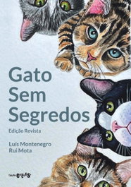 Gato sem segredos, Luis Montenegro / Rui Mota - EDIÇOES EXLIBRIS