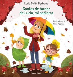 ESTRELLA POLAR, Contes de tardor de Lucía, mi pediatra - ESTRELLA POLAR