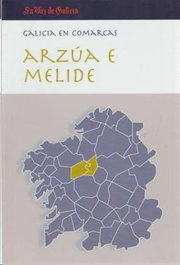 Arzúa e Melide, IR INDO - Galicia en Comarcas