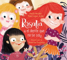 BEASCOA, Rosalía y el diente que no se caía, Paula Merlán