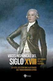 Voces hispánicas del siglo XVIII, José Ignacio Peláez Albendea - RIALP