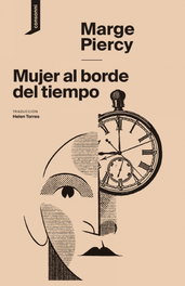 Mujer al borde del tiempo, Marge Piercy - CONSONNI
