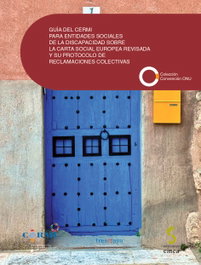 Guía del CERMI para entidades sociales de la discapacidad sobre la Carta Social Europea Revisada y su protocolo de reclamaciones colectivas, CERMI.ES (COMITE ESPAÑOL DE REPRESENTANTES DE PERSONAS CON DISCAPACIDAD) - EDICIONES CINCA