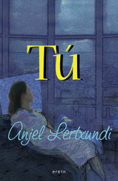 Tú, Anjel Lertxundi - EREIN EDITORIAL