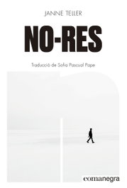 No-res, Janne Teller - COMANEGRA