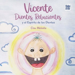 BABIDI-BU, Vicente dientes relucientes - BABIDI-BU