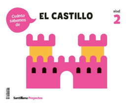 SANTILLANA Cuanto Sabemos Nivel 2 El Castillo, AA.VV - SANTILLANA
