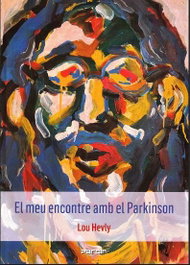 El meu encontre amb el Parkinson, Lou Hevly - PARCIR EDICIONS SELECTES