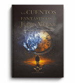 Los cuentos fantásticos de Julio Verne, Julio Verne - LEGENDARIA