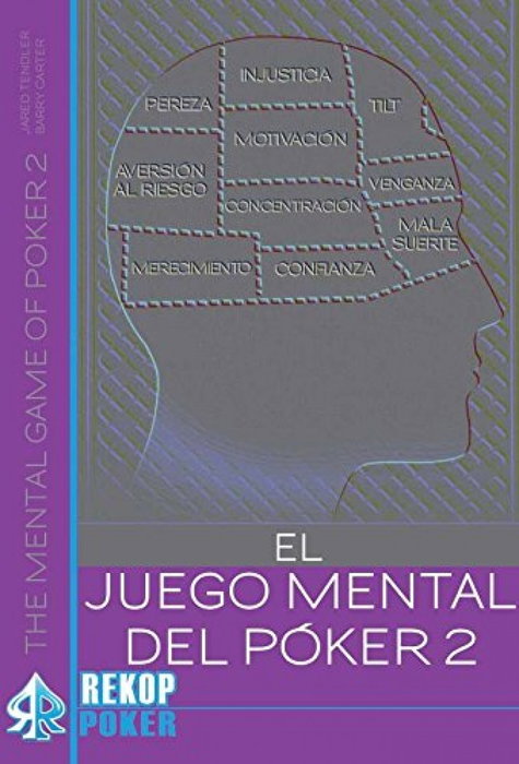 REKKOPOKER, El juego mental del póker Vol. II, Jared Tendler - REKKOPOKER