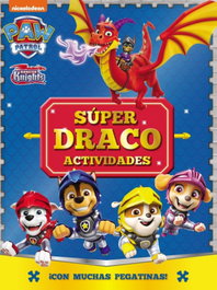 BEASCOA Paw Patrol # Patrulla Canina. Actividades - Súper Draco Actividades