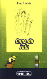 CAPS DE RATA, Pau Faner - MOLL EDITORIAL