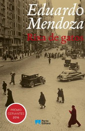 Rixa de gatos, Eduardo Mendoza - PORTO EDITORA