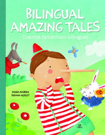 LIBSA, Bilingual Amazing Tales/Cuentos Fantásticos Bilingües