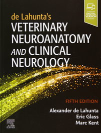 De lahunta´s veterinary neuroanatomy and clinical neurology, De Lahunta/Class/Kent - ELSEVIER UK