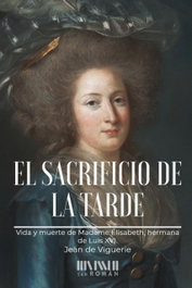 El sacrificio de la tarde, Jean De Viguerie - SAN ROMAN