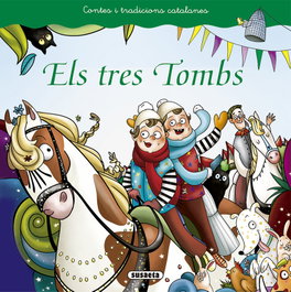 Els tres tombs, VV.AA. - SUSAETA EDICIONES