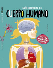 LIBSA Guía Definitiva del Cuerpo Humano (Mi Gran Poster)