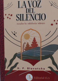 La voz del silencio, Helena Petrovna Blavatsky - LIBRERIA ARGENTINA (ELA)