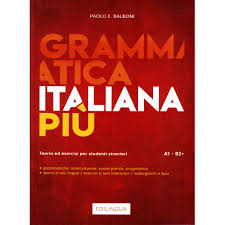 Edilingua Grammatica Italiana Più A1 B2+