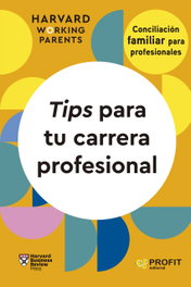 Tips para tu carrera profesional, Harvard Business Review Press - PROFIT