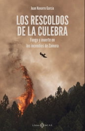 LIBROS DEL K.O, Los rescoldos de la culebra, Juan Navarro García - LIBROS DEL K.O