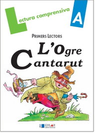 L'ogre cantarut, Merce Viana Martinez, Paulina Ribera Aragüete - DYLAR EDICIONES