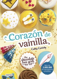 Corazón de vainilla, Cathy Cassidy - DESTINO INFANTIL