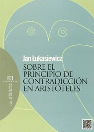 55.Obre El Principio De Contradiccion De Aristoteles, Jan Lukasiewicz - ENCUENTRO