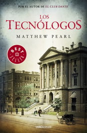 Los tecnólogos, Matthew Pearl - DEBOLSILLO