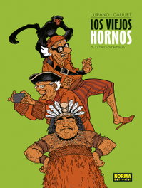 NORMA EDITORIAL, LOS VIEJOS HORNOS 6. OIDOS SORDOS