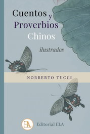Cuentos y proverbios chinos ilustrados, Norberto Tucci - LIBRERIA ARGENTINA (ELA)
